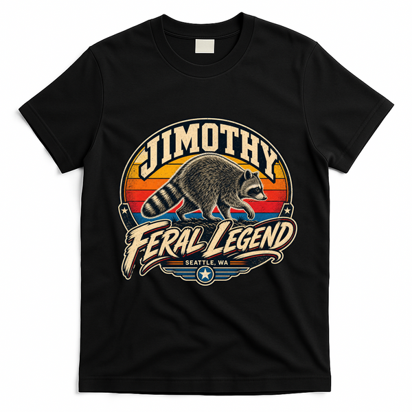 Funny Jimothy Raccoon Seattle Feral Legend T-Shirt - Black