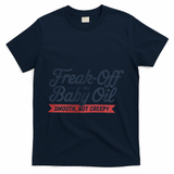 Freak Off Free Baby Oil Funny Halloween T-Shirt - Navy