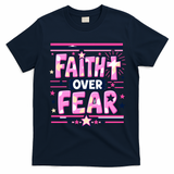 Faith Over Fear Motivational Christian Quote T-Shirt - Navy Blue