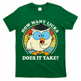 Funny Owl How Many Licks Does It Take Retro Vintage T-Shirt - Green