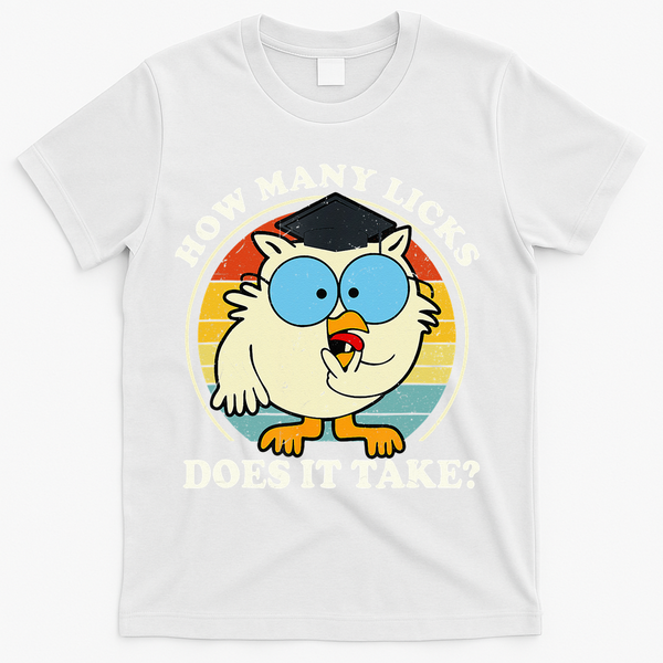 Funny Owl How Many Licks Does It Take Retro Vintage T-Shirt - White
