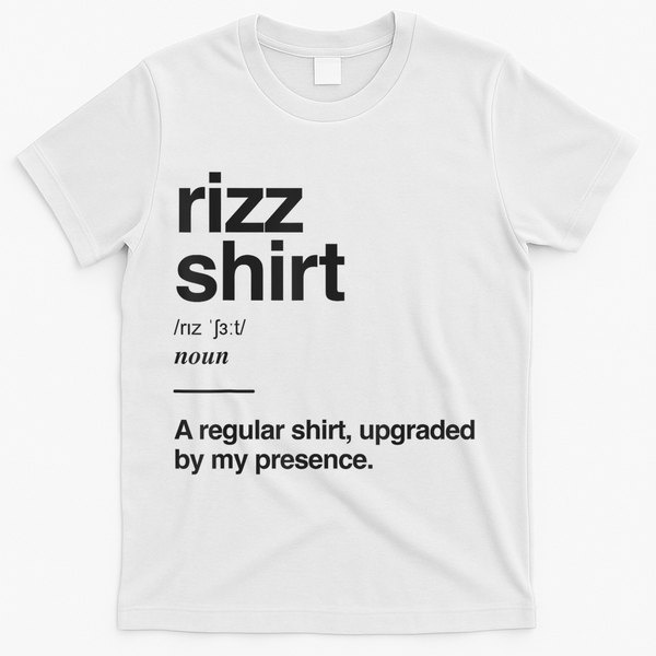 Funny Rizz Gen Z Gen Alpha Slang Charisma Meme T-Shirt - White