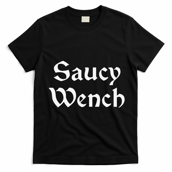 Funny Saucy Wench Renaissance Fair Fayre Funny Renfest Halloween T-Shirt - Black