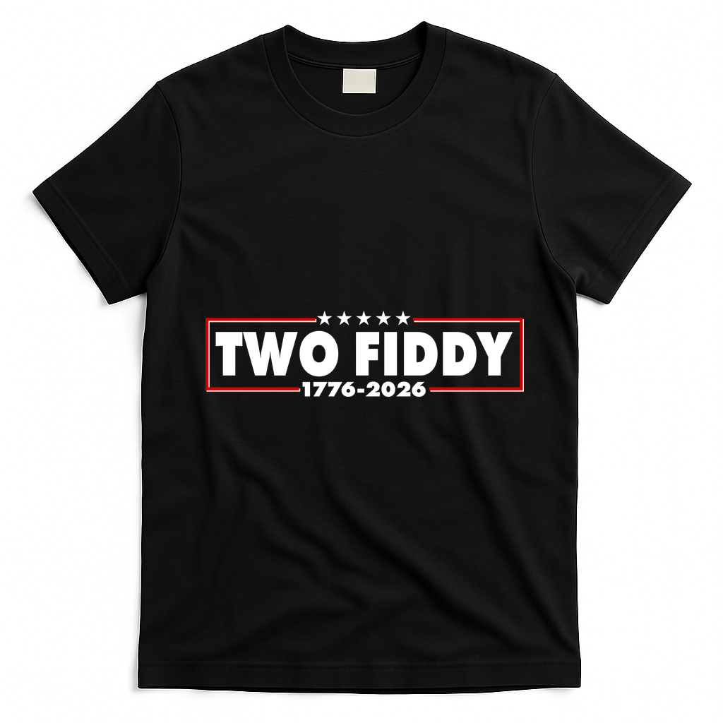 Funny Two Fiddy USA America 250th Anniversary T-Shirt - Black