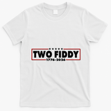 Funny Two Fiddy USA America 250th Anniversary T-Shirt - White