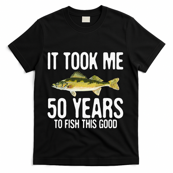 Funny Walleye Fishing 50th Birthday 50 Years To Fish Great T-Shirt - Black