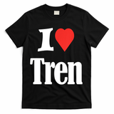 Funny Workout Quote, I Love Tren Design,Cool Bodybuilder T-Shirt - Black