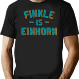 Finkle Is Einhorn Black T-Shirt - Black