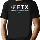 FTX Risk Management Department Fun Idea Black T-Shirt - Black