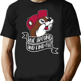 Funny BUC Around and Find Out Black T-Shirt - Black