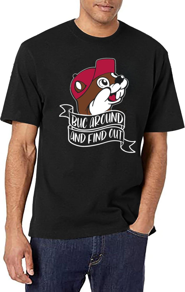 Funny BUC Around and Find Out Black T-Shirt - White