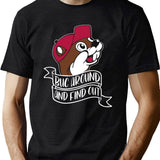 Funny BUC Around and Find Out Black T-Shirt - Green