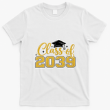 Golden Class Of 2039 Graduation Graduate School T-Shirt - White