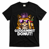 Goddammit Donut Princess Cat Meme Funny T-Shirt - Black