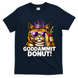 Goddammit Donut Princess Cat Meme Funny T-Shirt - Navy Blue