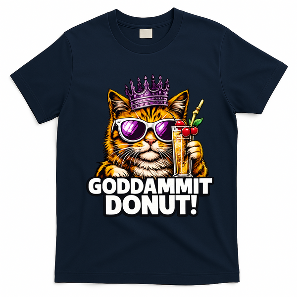 Goddammit Donut Princess Cat Meme Funny T-Shirt - Navy Blue