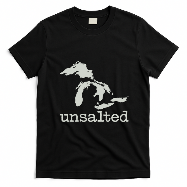 Great Lakes Not Salty Upper Peninsula Gift The UP Michigan T-Shirt - Black