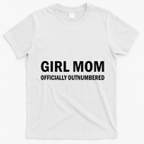 Girl Mom Officially Outnumbered T-Shirt - White