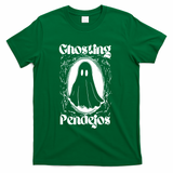 Ghosting Pendejos Funny Mexican Ghost Halloween T-Shirt - Green