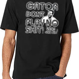 Gator Dont Play Black T-Shirt - White