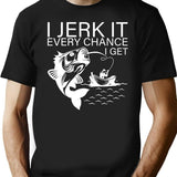 Generic I Jerk It Every Chance I Get Funny Fishing Black T-Shirt - Black