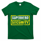 Halloween Adult Costume Superhero Security Dad Mom T-Shirt - Green