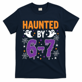 Haunted By 67 Halloween Gift Meme T-Shirt - Navy