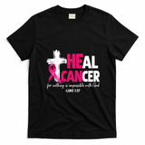 Heal Breast Cancer Awareness Christian Pink Ribbon  T-Shirt - Black
