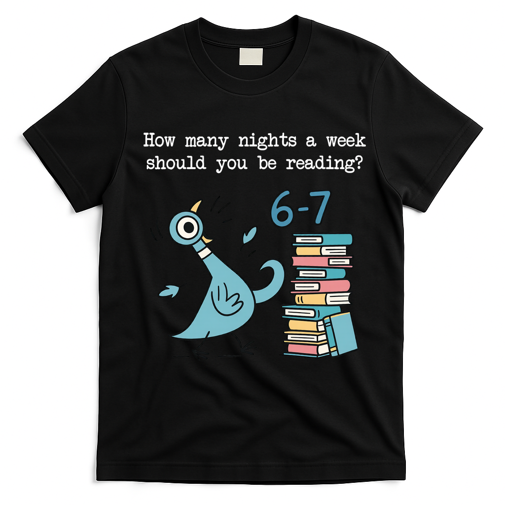 How Many Nights A Week Should You Be Reading 6-7 T-Shirt - Black