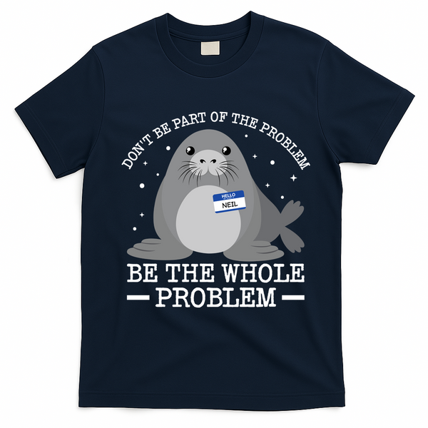 Hello My Name Is Neil Funny Seal Character Gift T-Shirt - Navy Blue
