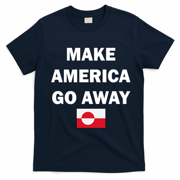 Hands Off Greenland Make America Go Away T-Shirt - Navy Blue