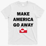 Hands Off Greenland Make America Go Away T-Shirt - White