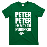 Halloween Peter Peter IM With The Pumpkin T-Shirt - Green