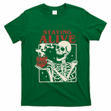 Halloween Staying Alive Skeleton Drink Coffee Funny Skeleton T-Shirt - Irish Green