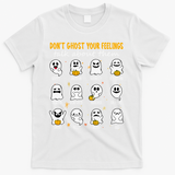 Halloween School Counselor DonT Ghost Your Feeling Teacher T-Shirt - White
