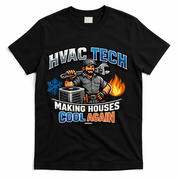 HVAC Tech Making Houses Cool Again  T-Shirt - Black