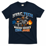 HVAC Tech Making Houses Cool Again  T-Shirt - Navy