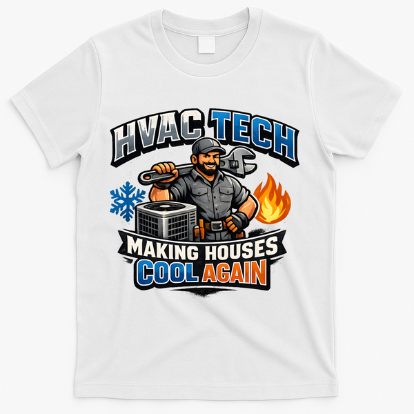 HVAC Tech Making Houses Cool Again  T-Shirt - White