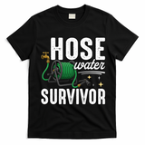 Hose Water Survicor Gardening Funny T-Shirt - Black