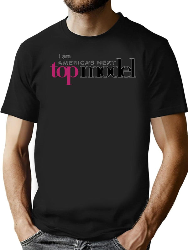I Am Americas Next Top Model Black T-Shirt - Black