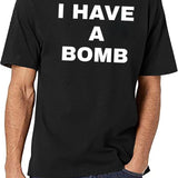 I Have A Bomb Black T-Shirt - White
