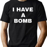 I Have A Bomb Black T-Shirt - Green