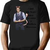 I Met The Devil Once His Name is Matthew Morrison Black T-Shirt - Black