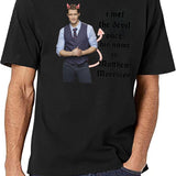 I Met The Devil Once His Name is Matthew Morrison Black T-Shirt - White