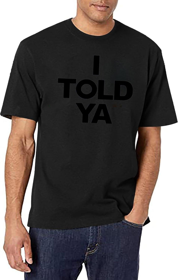 I Told Ya Tennis I Told You Black T-Shirt - White