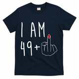 I Am 49 Plus Middle Finger Funny 50th Birthday T-Shirt - Navy