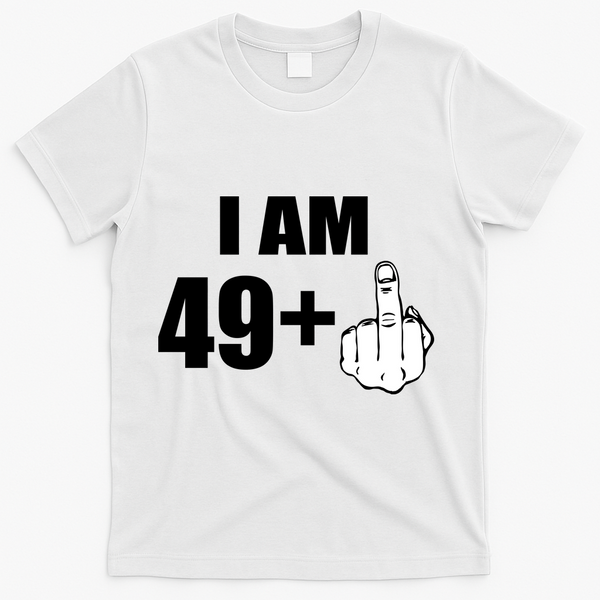 I Am 50 Middle Finger Funny 50th Birthday Gift T-Shirt T-Shirt - White