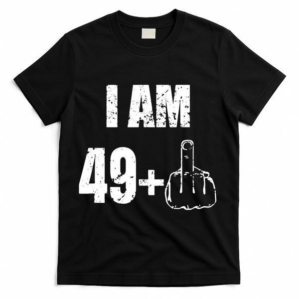 I Am 50 49 Plus One Funny 50th Birthday 1967 T-Shirt - Black