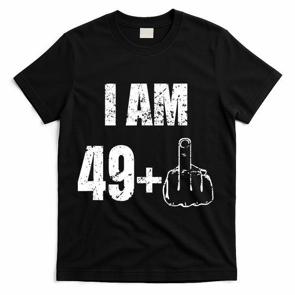 I Am 50 49 Plus One T-Shirt - Black