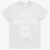 Im A Chocolate Bar Duh Halloween Costume T-Shirt - White